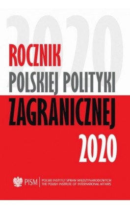 Rocznik Polskiej Polityki Zagranicznej 2020 - Mateusz M. Piotrowski - Ebook