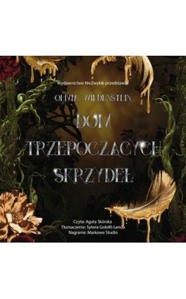 Dom trzepoczących skrzydeł - Olivia Wildenstein - Audiobook - 978-83-8320-942-5