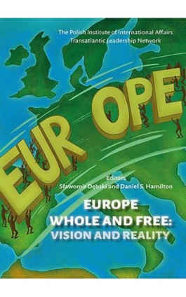 Europe Whole and Free - Daniel S. Hamilton - Ebook - 978-83-66091-40-5
