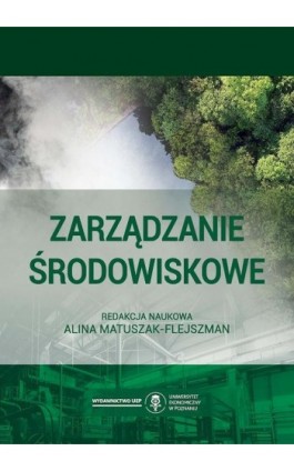 Zarządzanie środowiskowe - Ebook - 978-83-8211-190-3