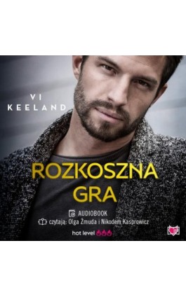 Rozkoszna gra - Vi Keeland - Audiobook - 978-83-8321-689-8