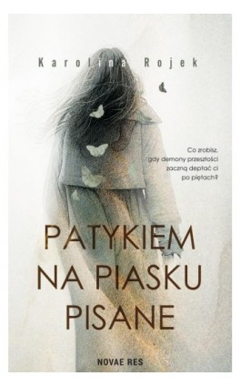 Patykiem na piasku pisane - Karolina Rojek - Ebook - 978-83-8313-654-7