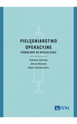 Pielęgniarstwo operacyjne - Ebook - 978-83-01-23279-5