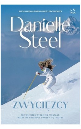 Zwycięzcy - Danielle Steel - Ebook - 978-83-67859-56-1