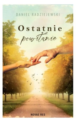 Ostatnie powitanie - Daniel Radziejewski - Ebook - 978-83-8313-470-3