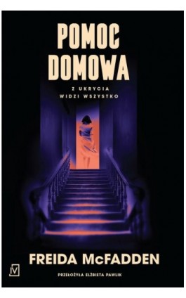 Pomoc domowa - Freida Mcfadden - Ebook - 9788367815895