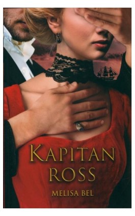 Kapitan Ross - Melisa Bel - Ebook - 978-83-962815-7-9