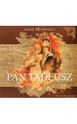 Pan Tadeusz - Adam Mickiewicz - Audiobook - 978-83-7699-026-2