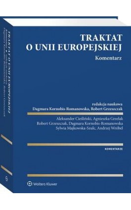 Traktat o Unii Europejskiej. Komentarz - Andrzej Wróbel - Ebook - 978-83-8358-140-8