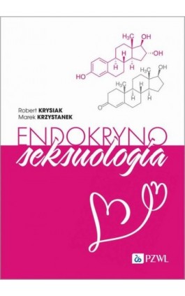 Endokrynoseksuologia - Robert Krysiak - Ebook - 978-83-01-23268-9
