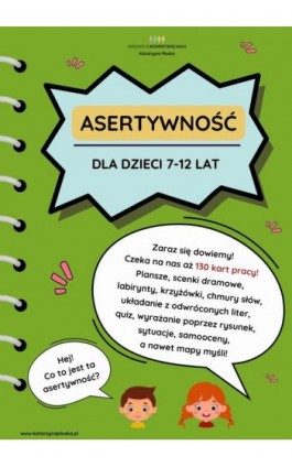 ASERTYWNOŚĆ DLA DZIECI 7-12 LAT. 130 KART PRACY. E-BOOK - Katarzyna Płuska - Ebook - 978-83-953976-8-4