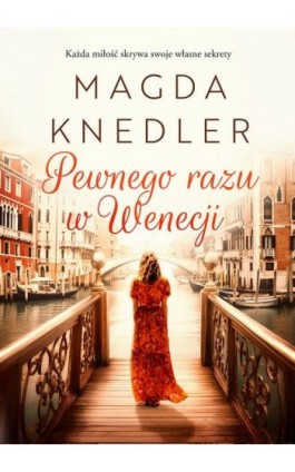 Pewnego razu w Wenecji - Magda Knedler - Ebook - 978-83-277-3552-2