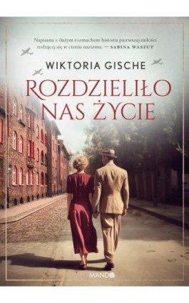 Rozdzieliło nas życie - Wiktoria Gische - Ebook - 978-83-277-3577-5