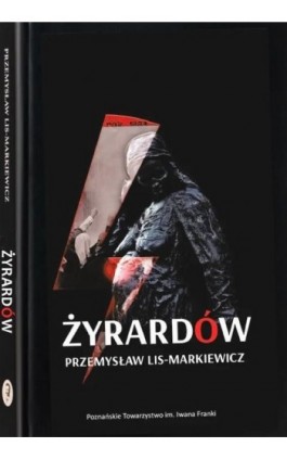 Żyrardów - Przemysław Lis-Markiewicz - Ebook - 978-83-967959-1-5