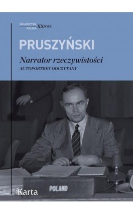 Narrator Rzeczywistości - Ksawery Pruszyński - Ebook - 9788367820073