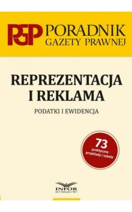 Reprezentacja i reklama. Podatki i ewidencja. - Praca zbiorowa - Ebook - 978-83-8268-273-1