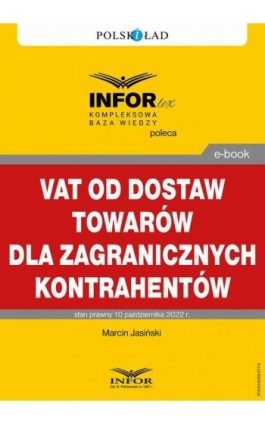 VAT od dostaw towarów dla zagranicznych podatników - Marcin Jasiński - Ebook - 978-83-8268-277-9