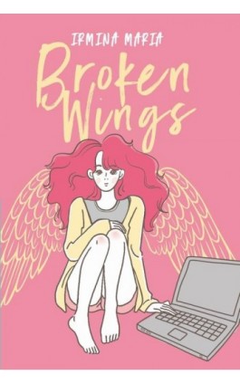 Broken Wings - Irmina Maria - Ebook - 978-83-8342-050-9