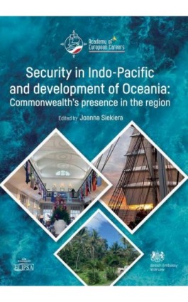 Security i Indo-Pacific and development of Oceania: Commonwealth's presence in the region - Ebook - 978-83-8017-487-0