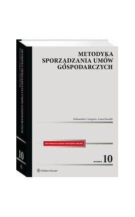 Metodyka sporządzania umów gospodarczych - Aleksandra Cempura - Ebook - 978-83-8358-244-3