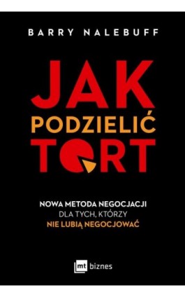 Jak podzielić tort - Barry Nalebuff - Ebook - 978-83-8231-324-6