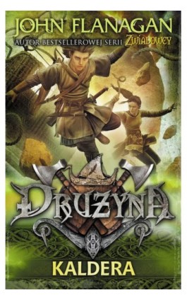 Drużyna 7. Kaldera - John Flanagan - Ebook - 978-83-7686-643-7