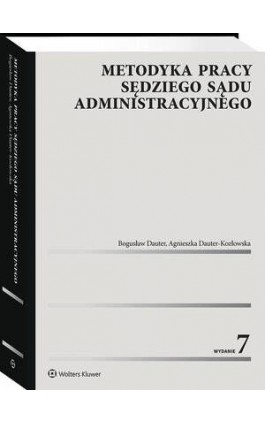 Metodyka pracy sędziego sądu administracyjnego - Bogusław Dauter - Ebook - 978-83-8358-254-2