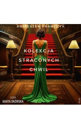 Kolekcja straconych chwil - Agnieszka Krawczyk - Audiobook - 978-83-8357-105-8