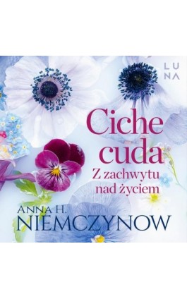 Ciche cuda - Anna H. Niemczynow - Audiobook - 978-83-67859-64-6