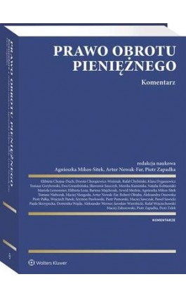 Prawo obrotu pieniężnego. Komentarz - Artur Nowak-Far - Ebook - 978-83-8358-240-5