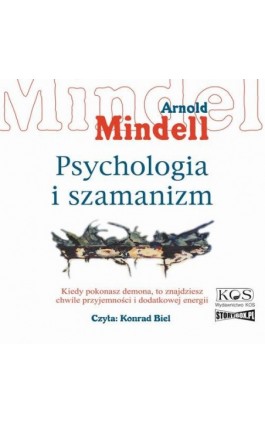 Psychologia i szamanizm - Arnold Mindell - Audiobook - 978-83-7649-283-4