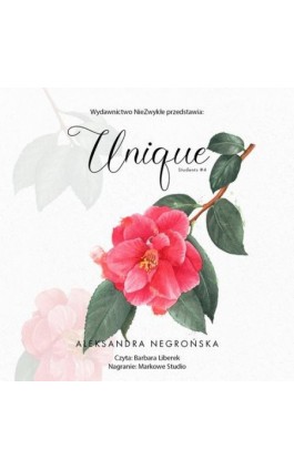 Unique - Aleksandra Negrońska - Audiobook - 978-83-8362-035-0