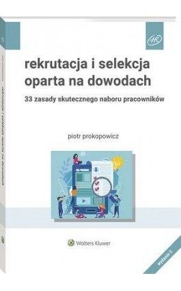 Rekrutacja i selekcja oparta na dowodach - Piotr Prokopowicz - Ebook - 978-83-8358-253-5