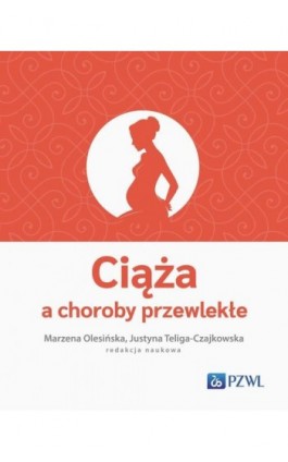 Ciąża a choroby przewlekłe - Ebook - 978-83-01-23201-6