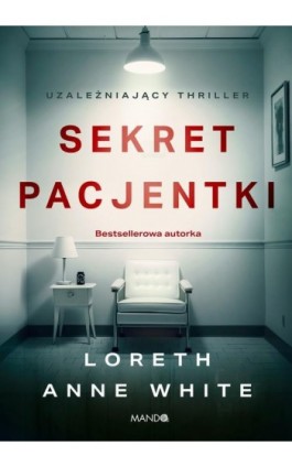 Sekret pacjentki - Loreth Anne White - Ebook - 978-83-277-3598-0