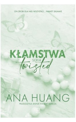 Kłamstwa. Seria Twisted - Ana Huang - Ebook - 9788367891172