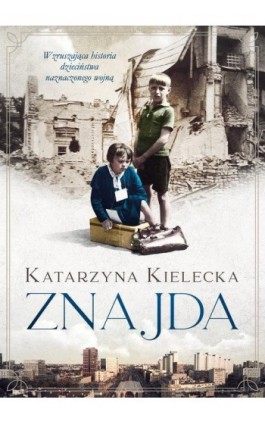 Znajda - Katarzyna Kielecka - Ebook - 978-83-67102-65-0