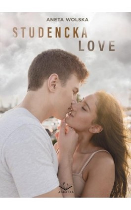 Studencka Love - Aneta Wolska - Ebook - 978-83-67348-64-5