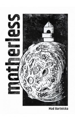 Motherless - Mad Bartnicka - Ebook - 978-83-969757-0-6