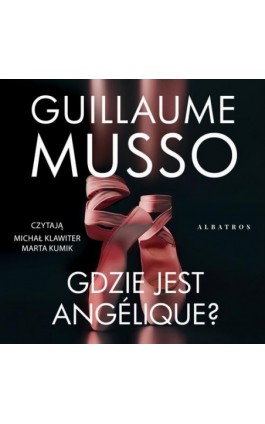 GDZIE JEST ANGÉLIQUE? - Guillaume Musso - Audiobook - 978-83-6775-825-3