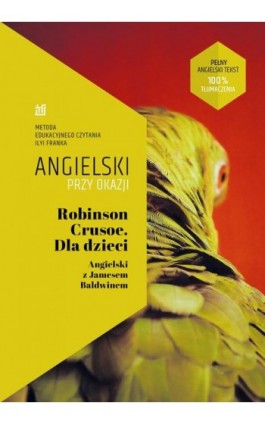 Robinson Crusoe Dla dzieci Angielski z Jamesem Baldwinem. - James Baldwin - Ebook - 978-83-65537-39-3