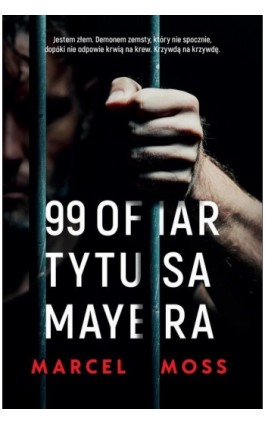 99 ofiar Tytusa Mayera - Marcel Moss - Ebook - 978-83-8357-157-7