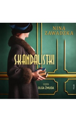 Skandalistki - Nina Zawadzka - Audiobook - 978-83-8357-120-1