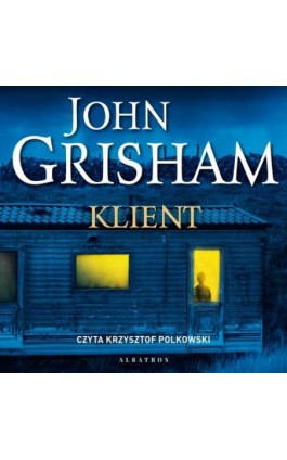 KLIENT - John Grisham - Audiobook - 978-83-6775-968-7