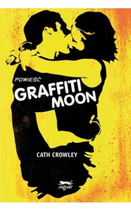 Graffiti Moon - Cath Crowley - Ebook - 978-83-7686-662-8