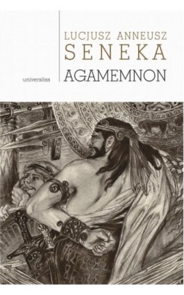Agamemnon - Lucjusz Anneusz Seneka - Ebook - 978-83-242-6720-0