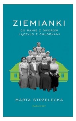 Ziemianki - Marta Strzelecka - Ebook - 978-83-67859-00-4