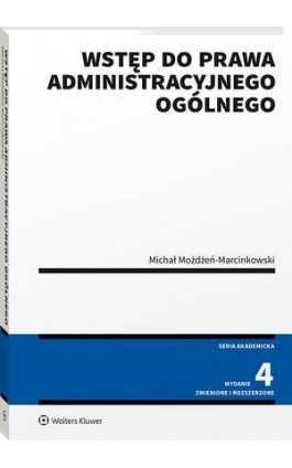 Wstęp do prawa administracyjnego ogólnego - Michał Możdżeń-Marcinkowski - Ebook - 978-83-8358-286-3