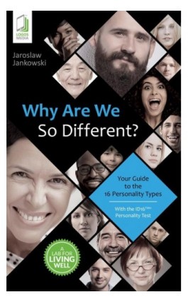 Why Are We So Different? Your Guide to the 16 Personality Types - Jarosław Jankowski - Ebook - 9788379811007