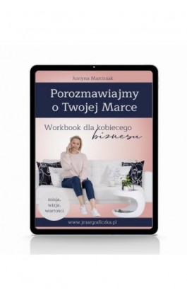 Porozmawiajmy o Twojej marce - Workbook - Justyna Marciniak - Ebook - 978-83-968032-1-4